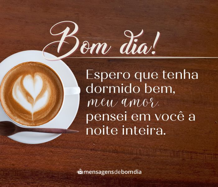 Bom Dia Amor, Dormiu Bem?