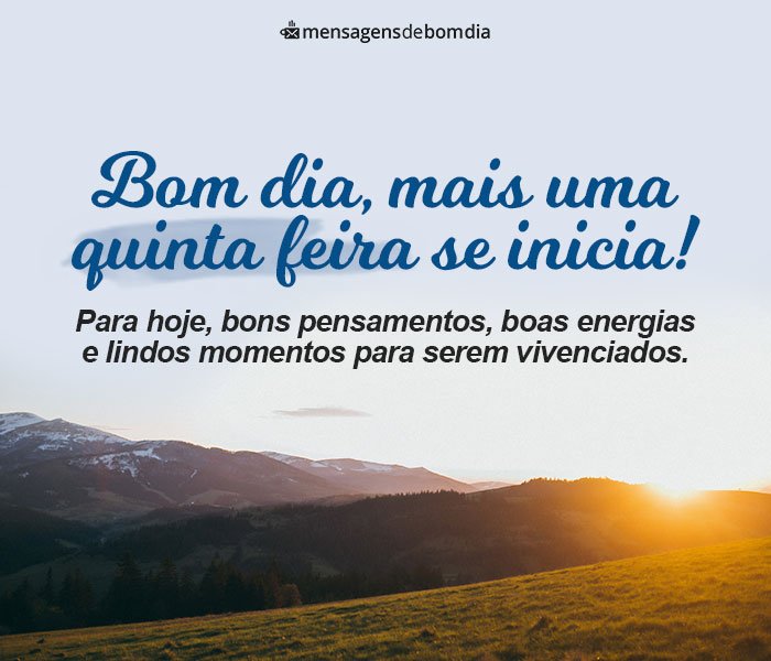 Bom Dia Quinta-Feira