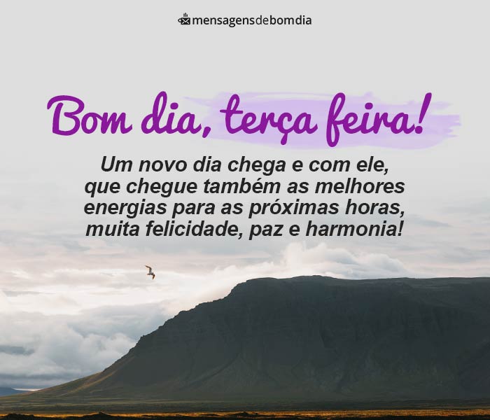 Bom Dia Terça-Feira