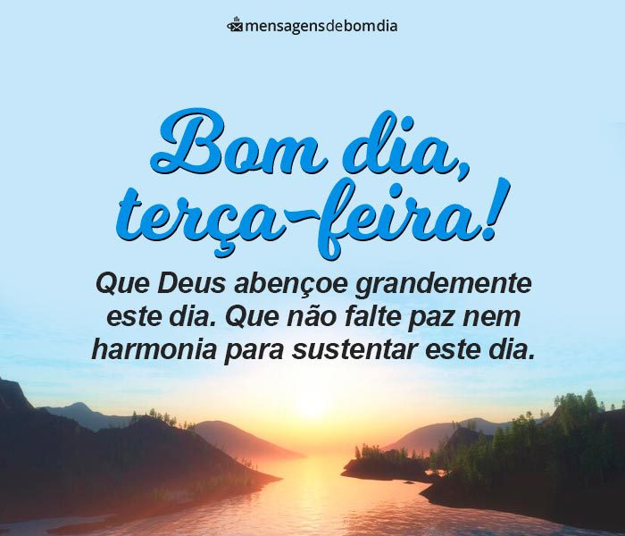 Bom Dia Terça-Feira