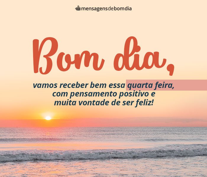 Mensagens de Bom Dia Quarta-Feira