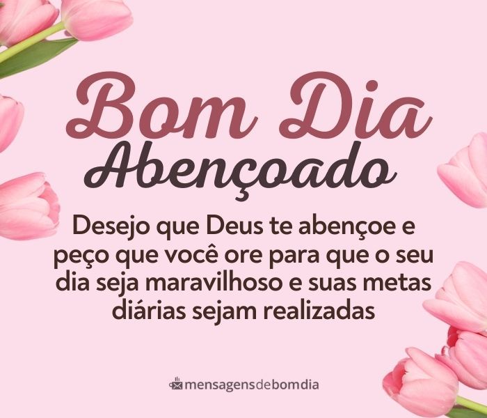 Bom Dia Abençoado por Deus