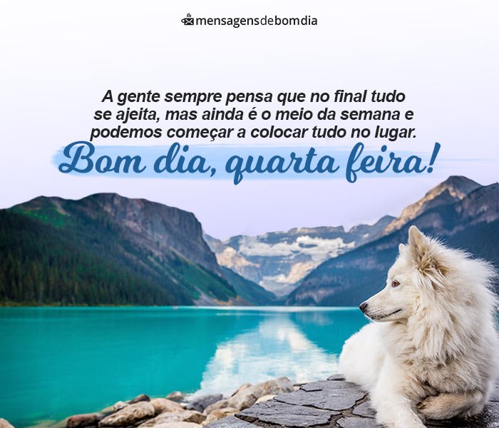 Mensagens de Bom Dia Quarta-Feira