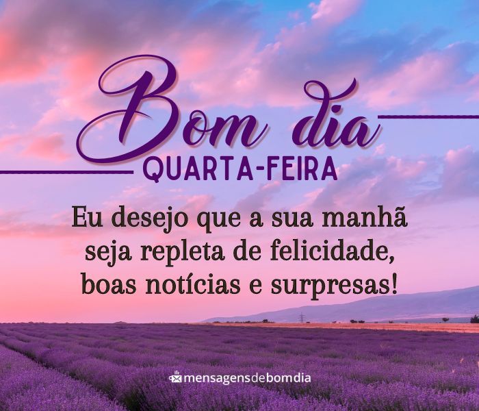 Mensagens de Bom Dia Quarta-Feira