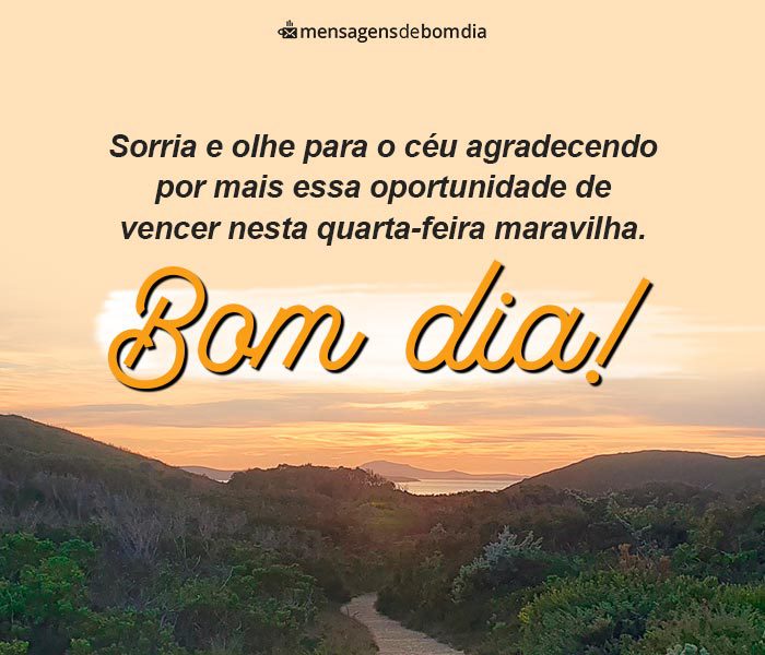 Mensagens de Bom Dia Quarta-Feira