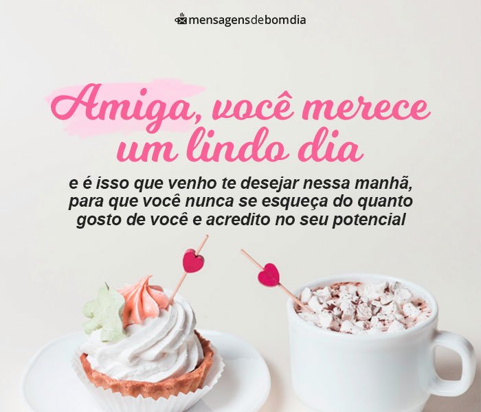 Mensagem de Bom Dia para Amiga