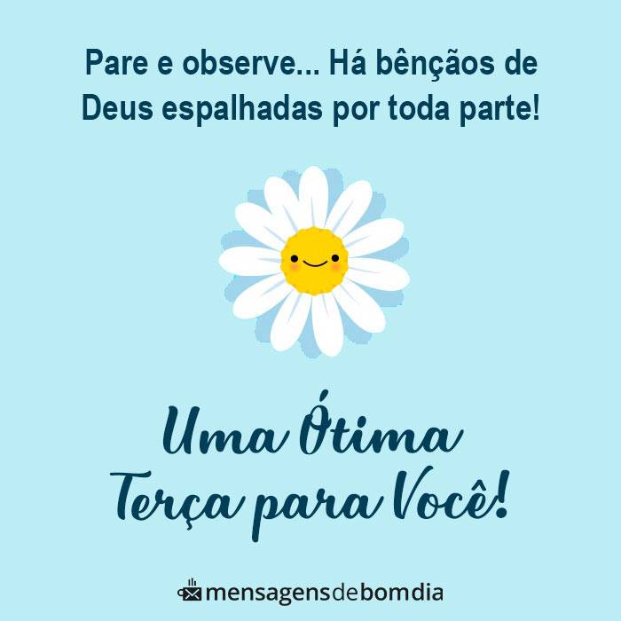 Mensagens de Bom dia Terça-feira Abençoada