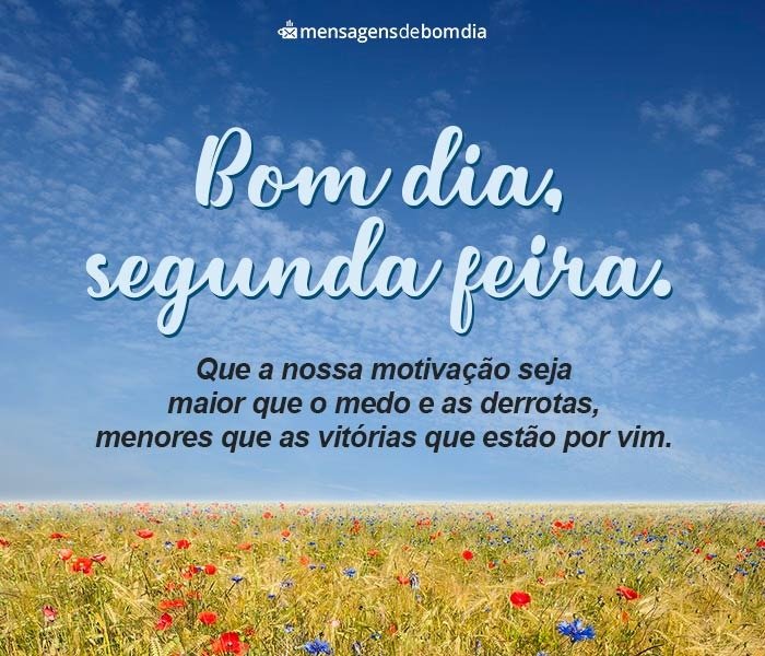 Mensagens de Bom Dia Segunda-Feira +78 Opções Prontas para Compartilhar