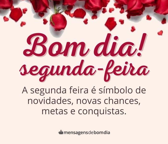 Mensagens de Bom Dia Segunda-Feira +78 Opções Prontas para Compartilhar