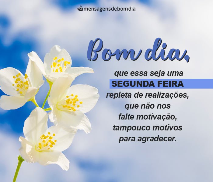 Mensagens de Bom Dia Segunda-Feira +78 Opções Prontas para Compartilhar