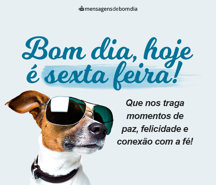 Bom Dia Sexta-Feira