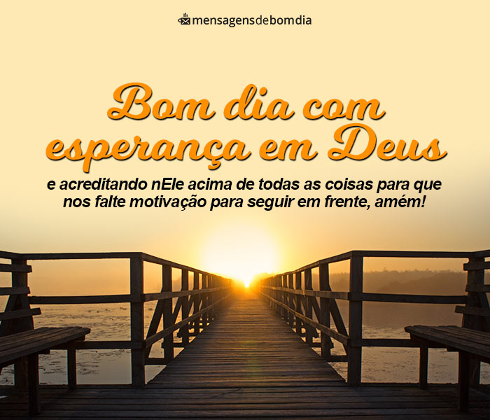 Bom Dia com Esperança em Deus