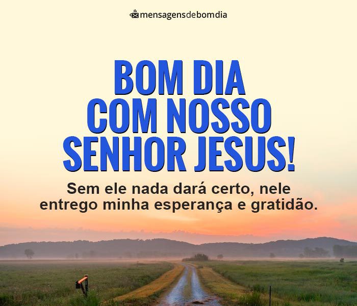 Bom Dia com Esperança em Deus