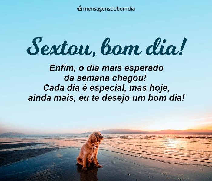 Bom dia, Sextou