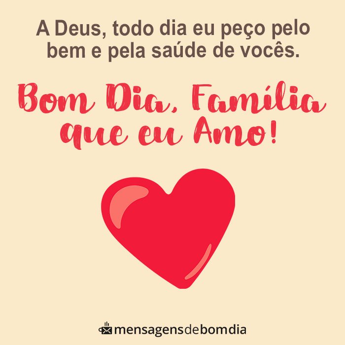 Frases de Bom Dia para Família