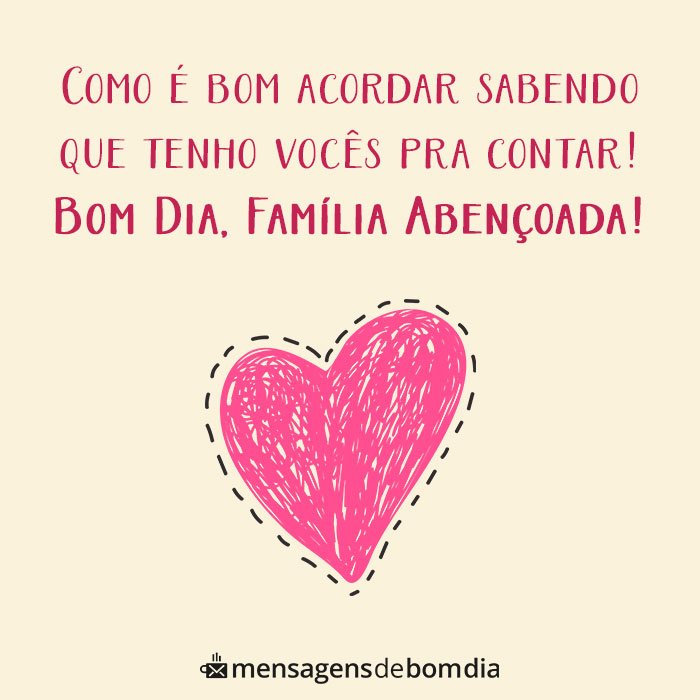 Frases de Bom Dia para Família