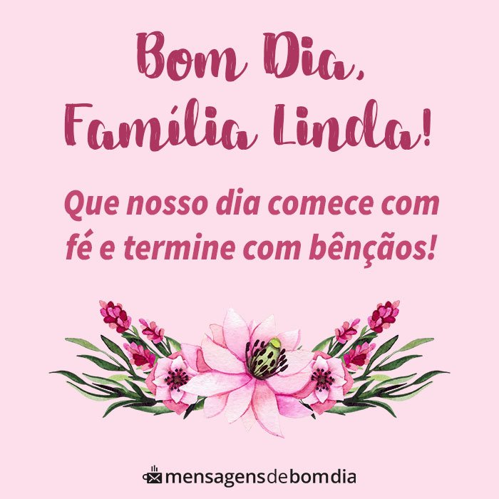 Frases de Bom Dia para Família