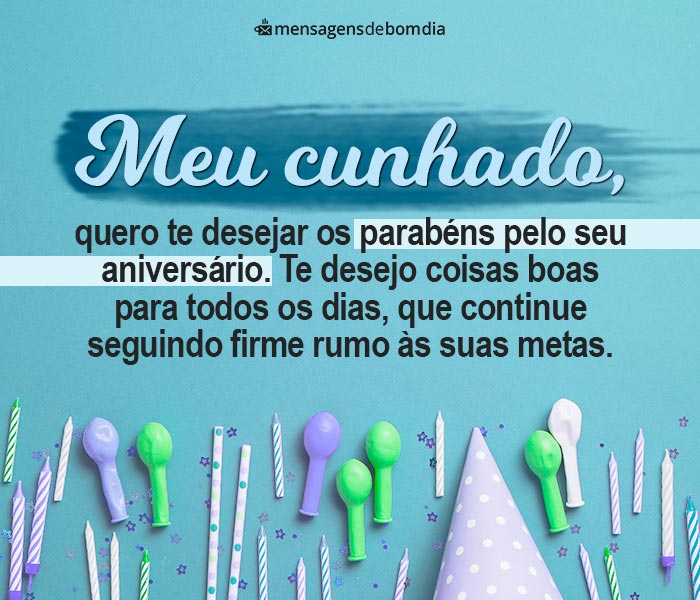 Mensagem de Aniversário para Cunhado