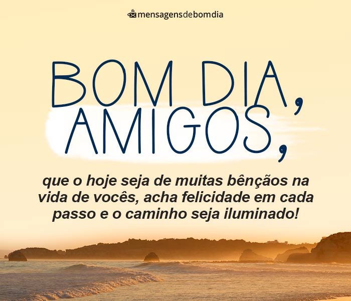 Frases de Bom Dia para Amigos