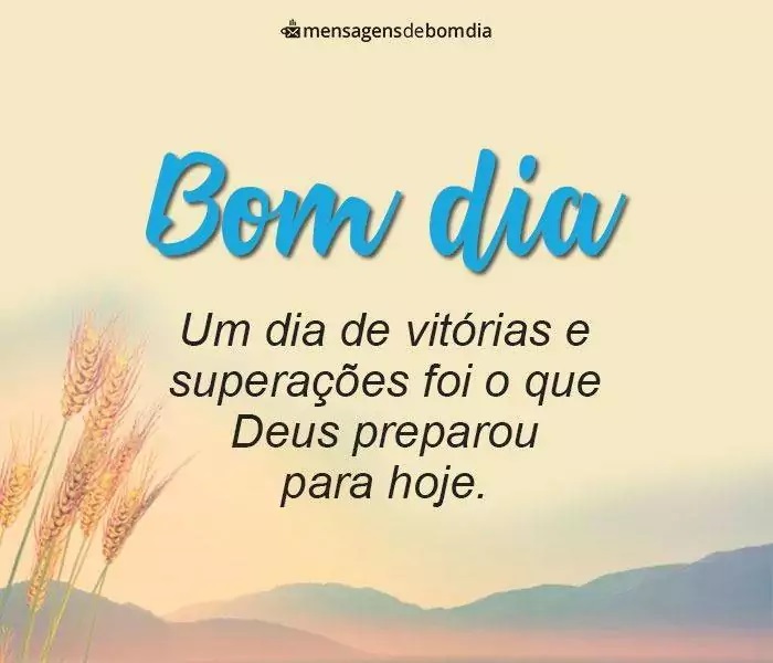 Mensagens de Bom Dia falando de Deus