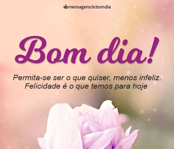 133 Mensagens de Bom dia (para o dia de hoje)