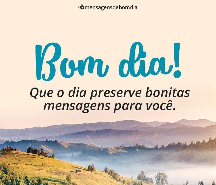 133 Mensagens de Bom dia (para o dia de hoje)