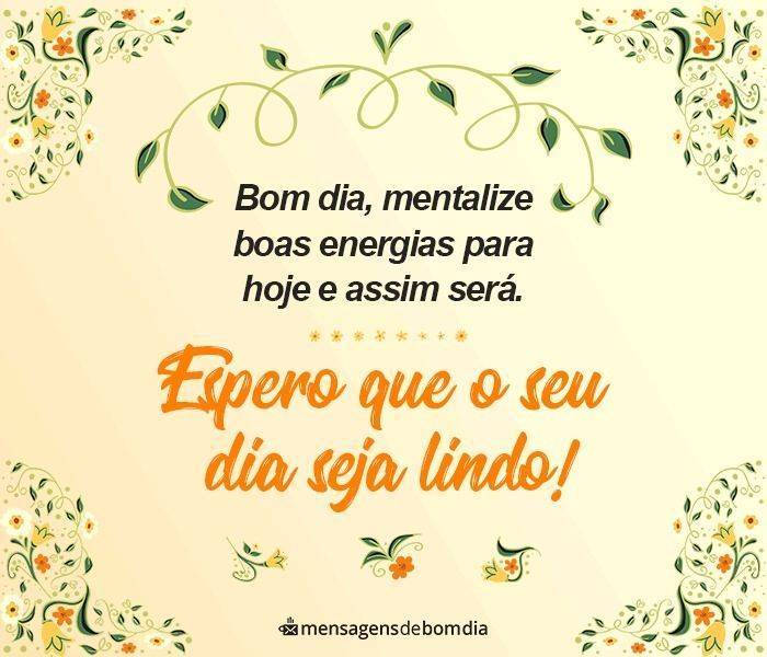 133 Mensagens de Bom dia (para o dia de hoje)