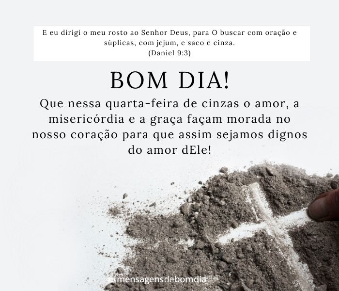 Mensagens de Bom Dia para Quarta-Feira De Cinzas