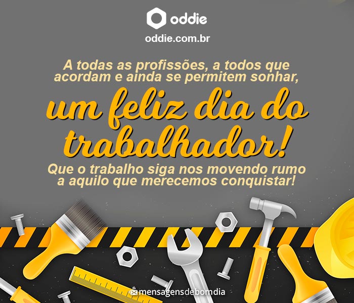 Feliz Dia do Trabalho - Mensagem para Dia do trabalhador