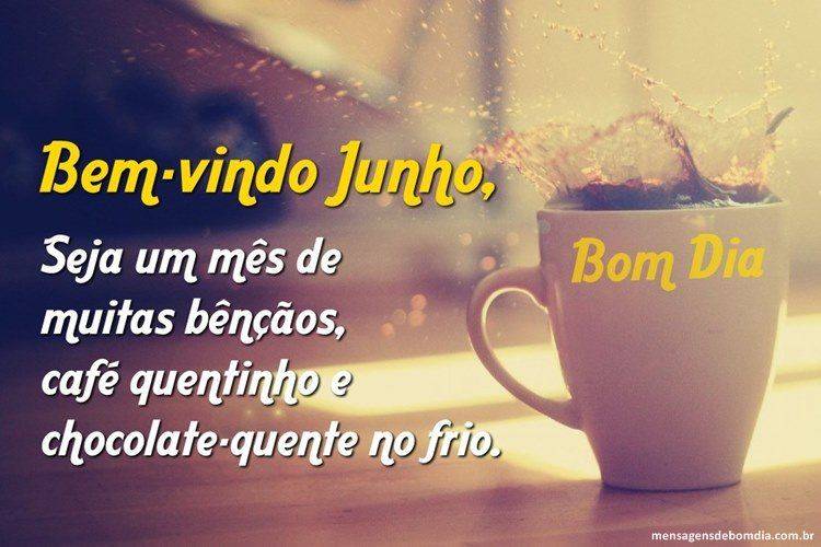 Frases de Bem-vindo Junho