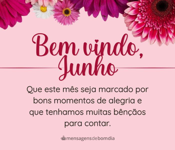 Frases de Bem-vindo Junho