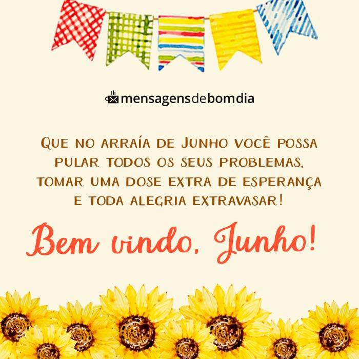 Frases de Bem-vindo Junho