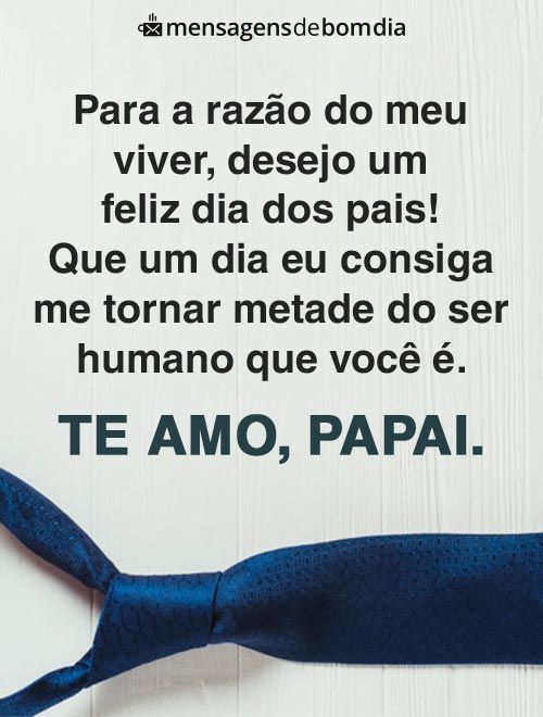 Feliz Dia dos Pais: Mensagens Cheias de Amor e Carinho