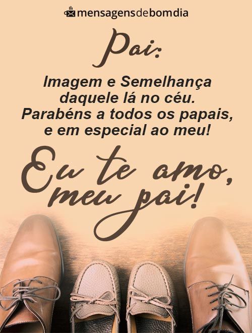 Feliz Dia dos Pais: Mensagens Cheias de Amor e Carinho