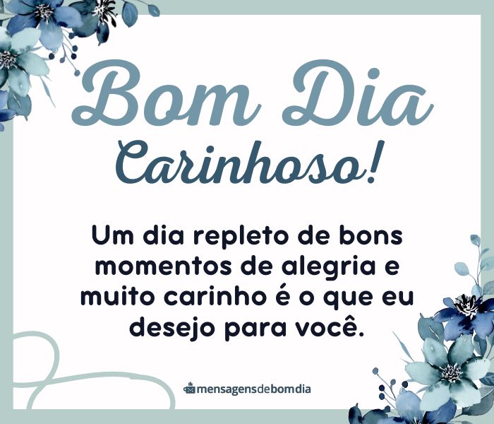 Frases de Bom Dia Carinhoso