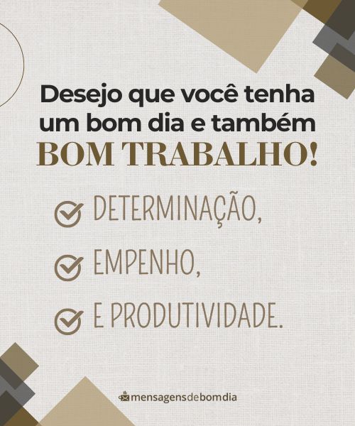 Mensagens de Bom Trabalho