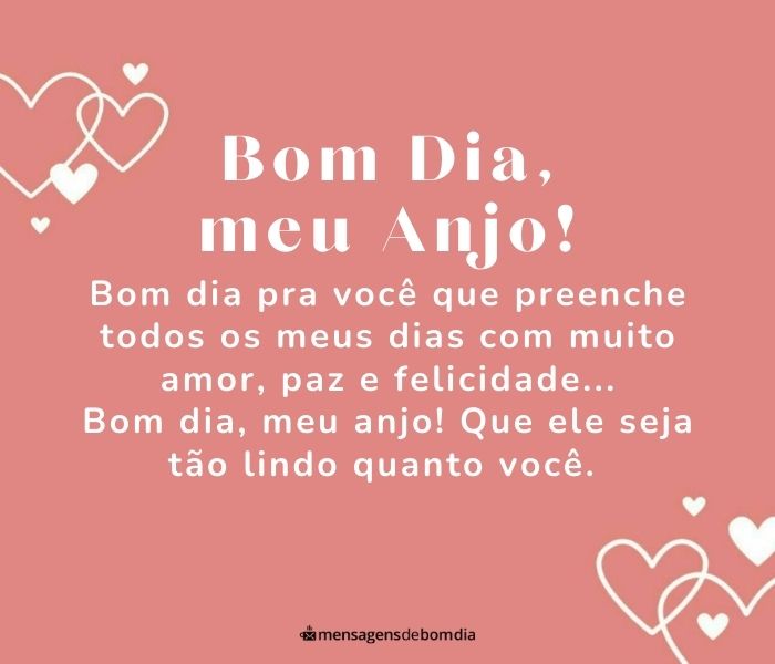 Bom Dia, meu Anjo +40 Opções de Mensagens Fofas para Desejar um Bom Dia