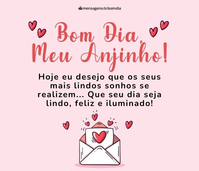 Bom Dia, meu Anjo +40 Opções de Mensagens Fofas para Desejar um Bom Dia