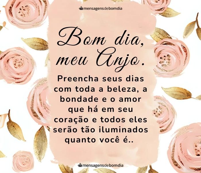 Bom Dia, meu Anjo +40 Opções de Mensagens Fofas para Desejar um Bom Dia