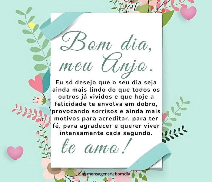 Bom Dia, meu Anjo +40 Opções de Mensagens Fofas para Desejar um Bom Dia