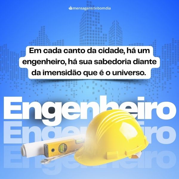 Mensagens para Dia do Engenheiro