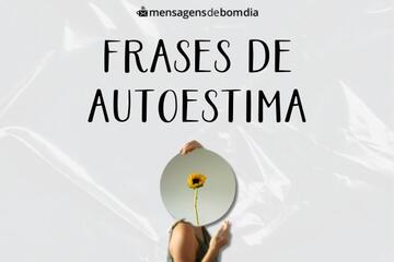 Imagem do post Frases de Autoestima