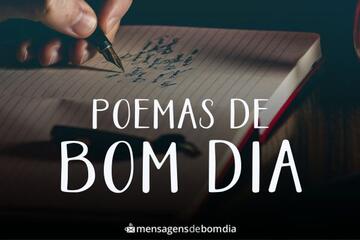 Imagem do post Poemas de Bom Dia +39 Opções de Mensagens para Compartilhar Assim que Despertar!