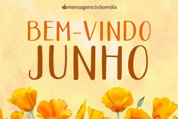 Imagem do post Frases de Bem-vindo Junho