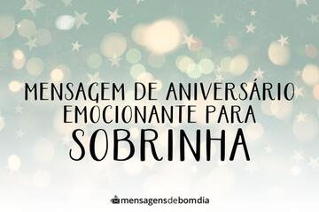 Imagem do post Mensagem de Aniversário Emocionante Para Sobrinha