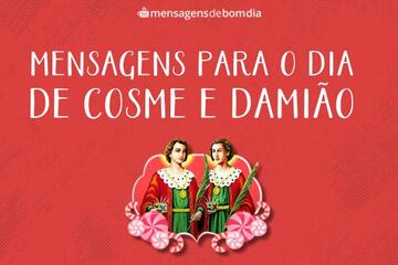 Imagem do post Mensagens para o dia de Cosme e Damião