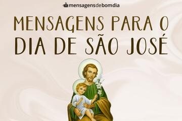 Imagem do post Mensagens para Dia de São José