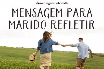 Imagem do post Mensagem Para Marido Refletir