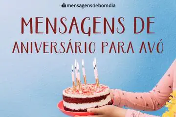 Imagem do post relacionado: Mensagem de Aniversário Para Avó