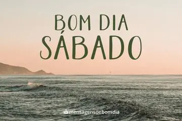 Imagem do post relacionado: Mensagens de Bom Dia Sábado